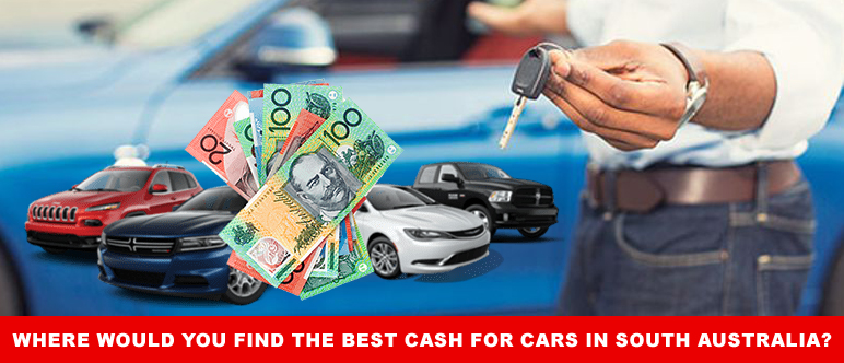 Best Cash For Cars In South Australia
